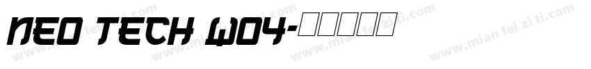 Neo Tech W04字体转换